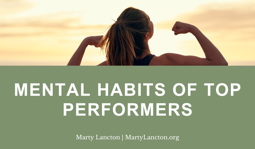 Training the Mind Like the Body: Mental Habits of Top Performers